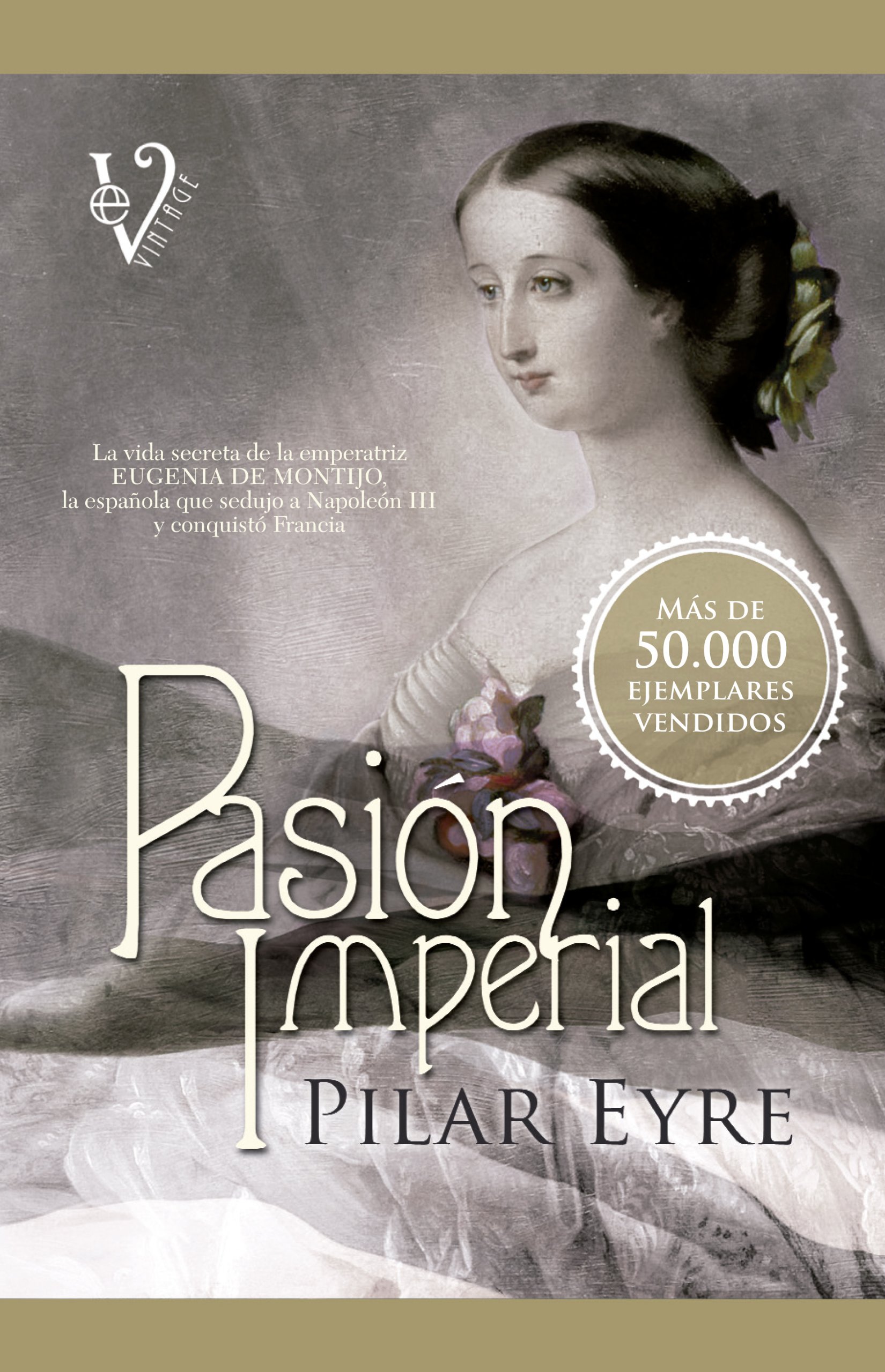 María la Brava: la Madre Del Rey: Una Vida Apasionante de Amor, Deber, Tragedia y Sacrificio.