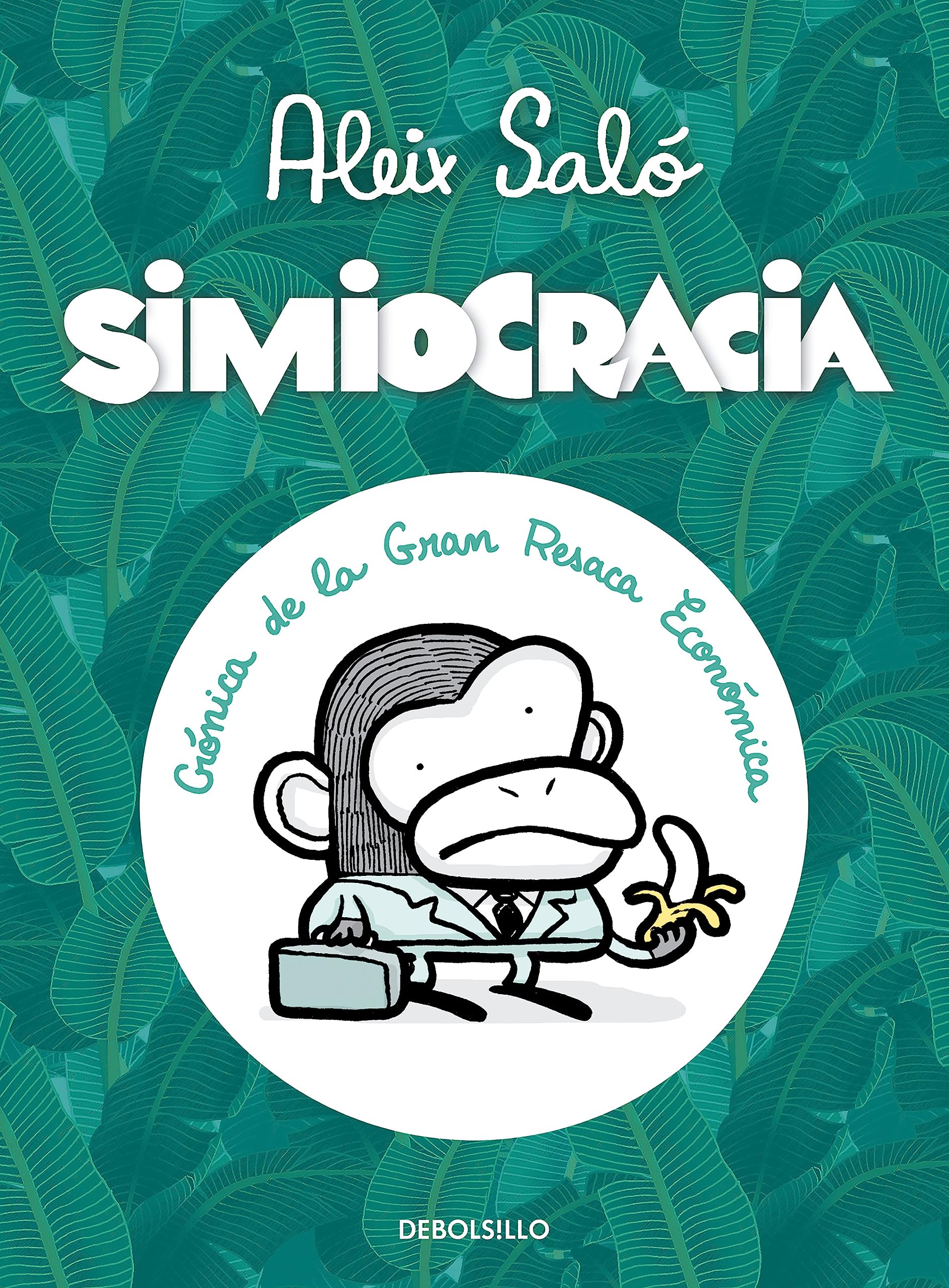 Simiocracia: Crónica de la Gran Resaca Económica.