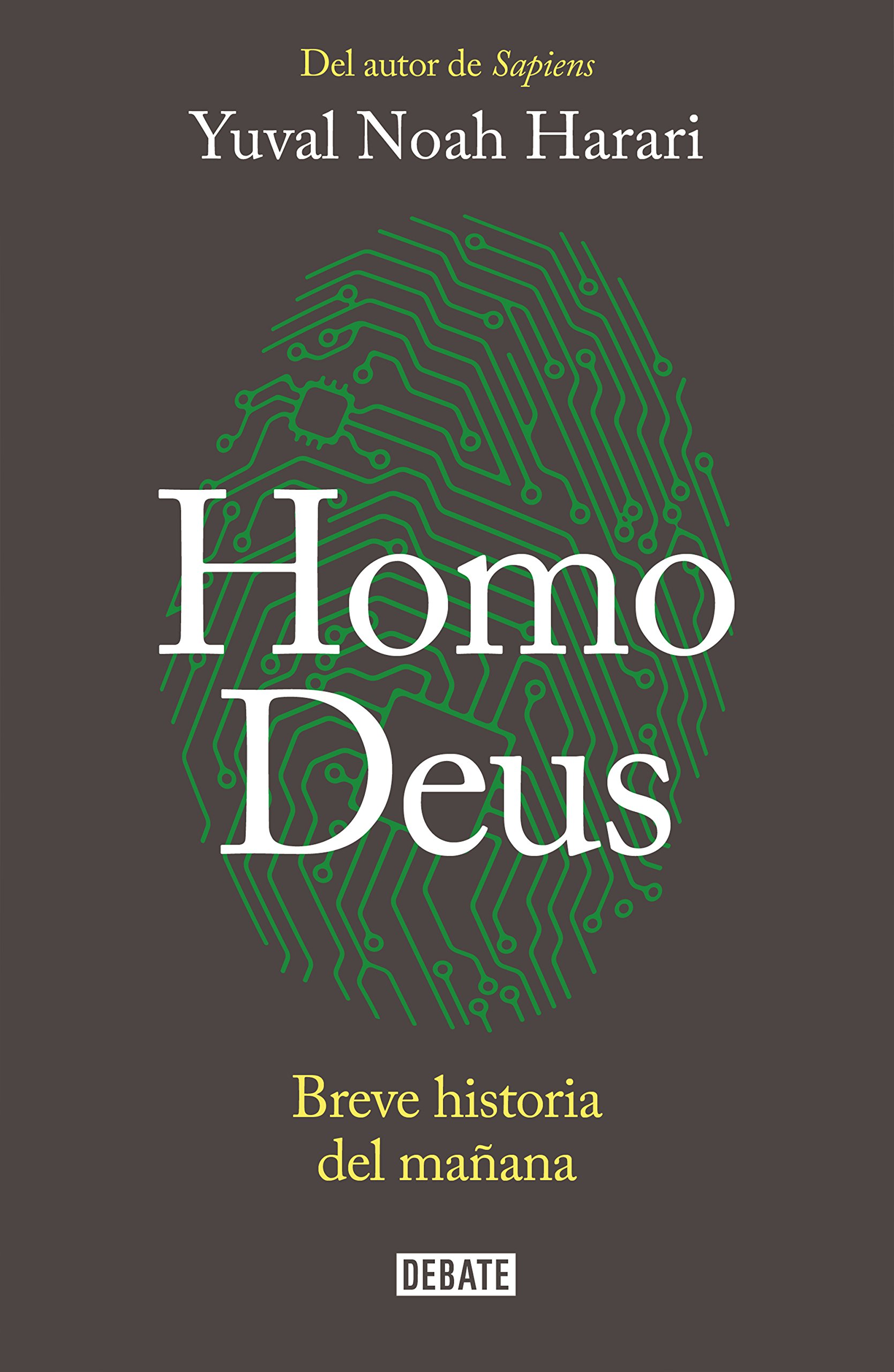 Homo Deus: Breve Historia Del Mañana