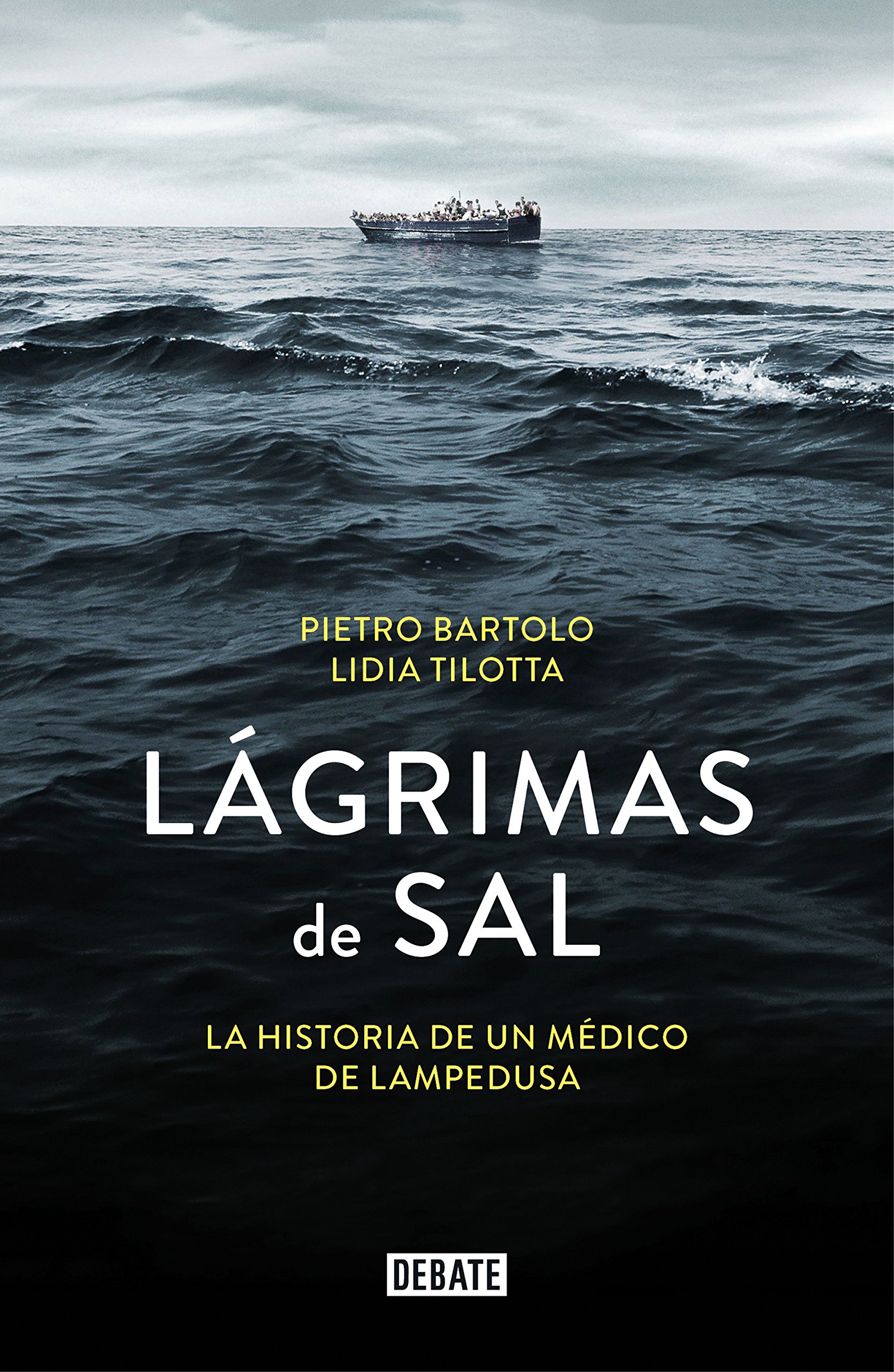 Lágrimas de Sal: la Historia de Un Médico de Lampedusa