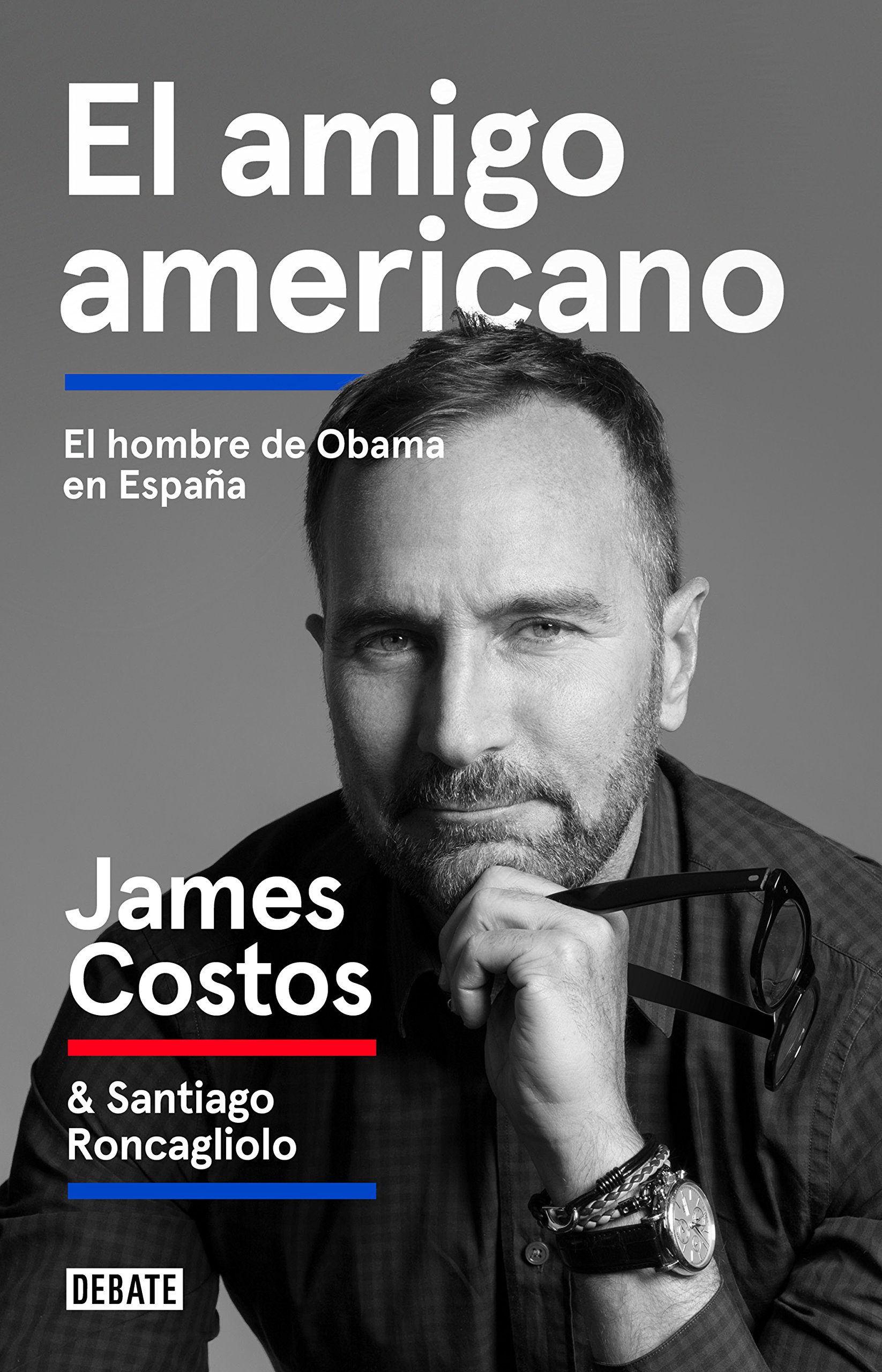 El Amigo Americano: el Hombre de Obama en España