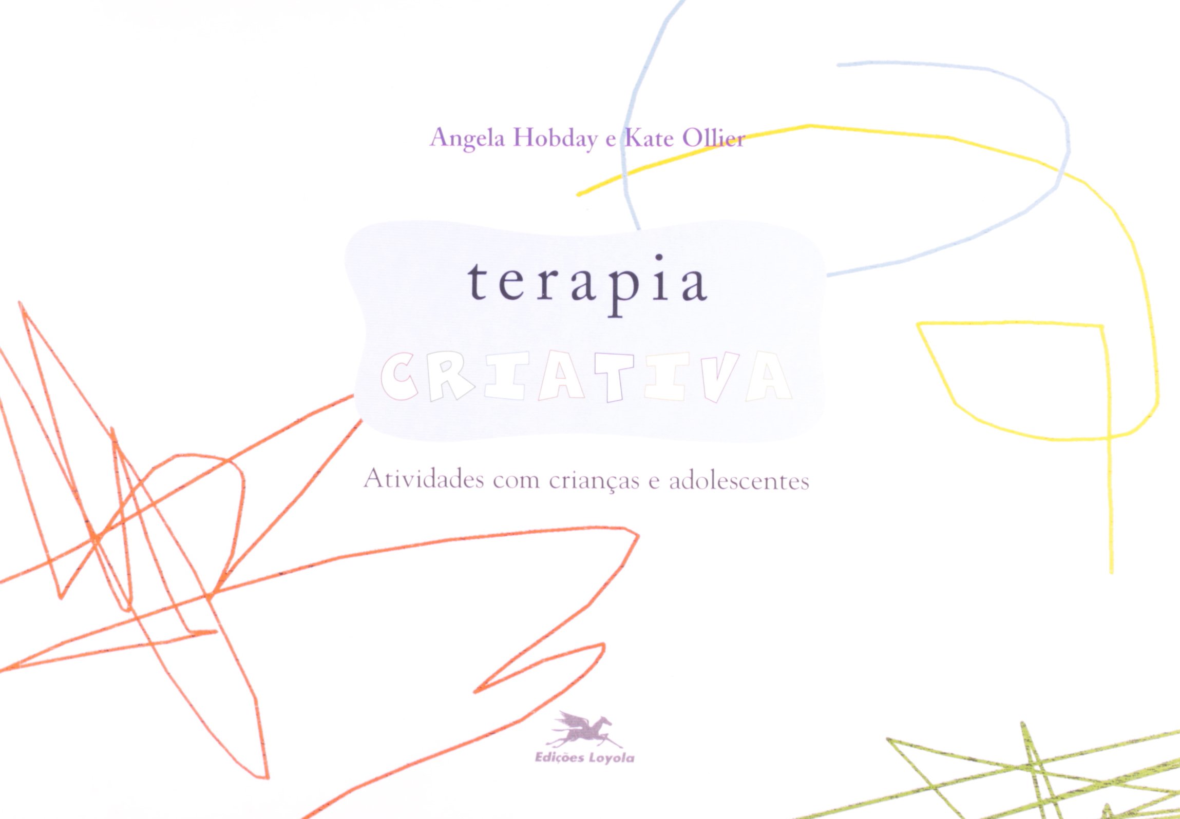 Terapia Criativa - Atividades Com Crianas e Adolescentes