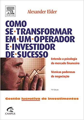 Como Se Transformar em Um Operador e Investidor de Sucesso