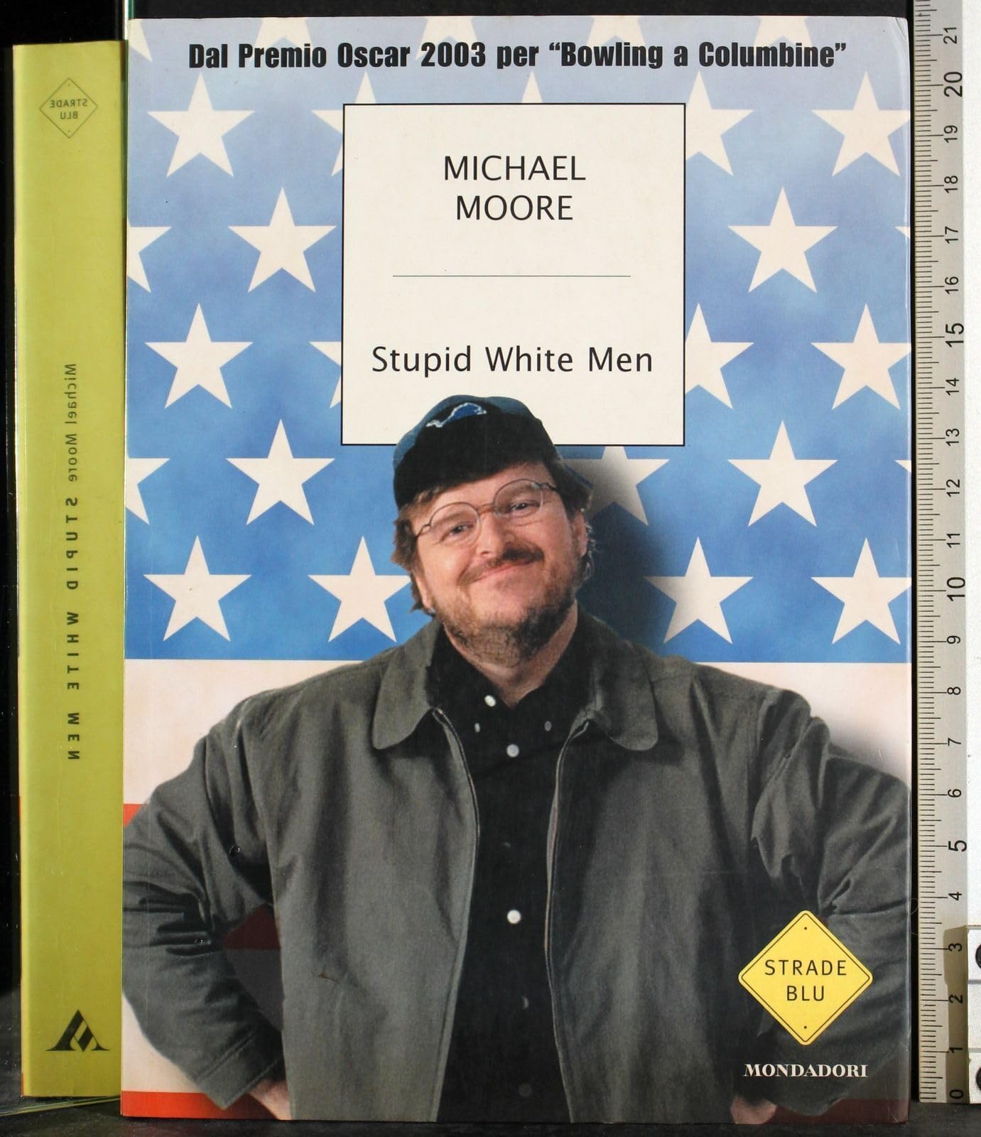 Stupid White Men