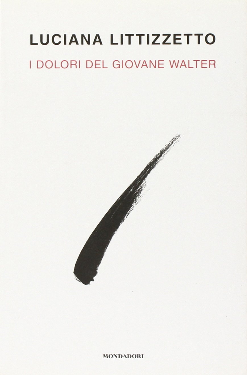 I Dolori Del Giovane Walter