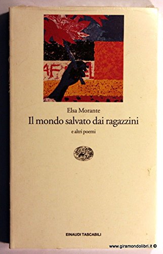 Il Mondo Salvato Dai Ragazzini E Altri Poemi