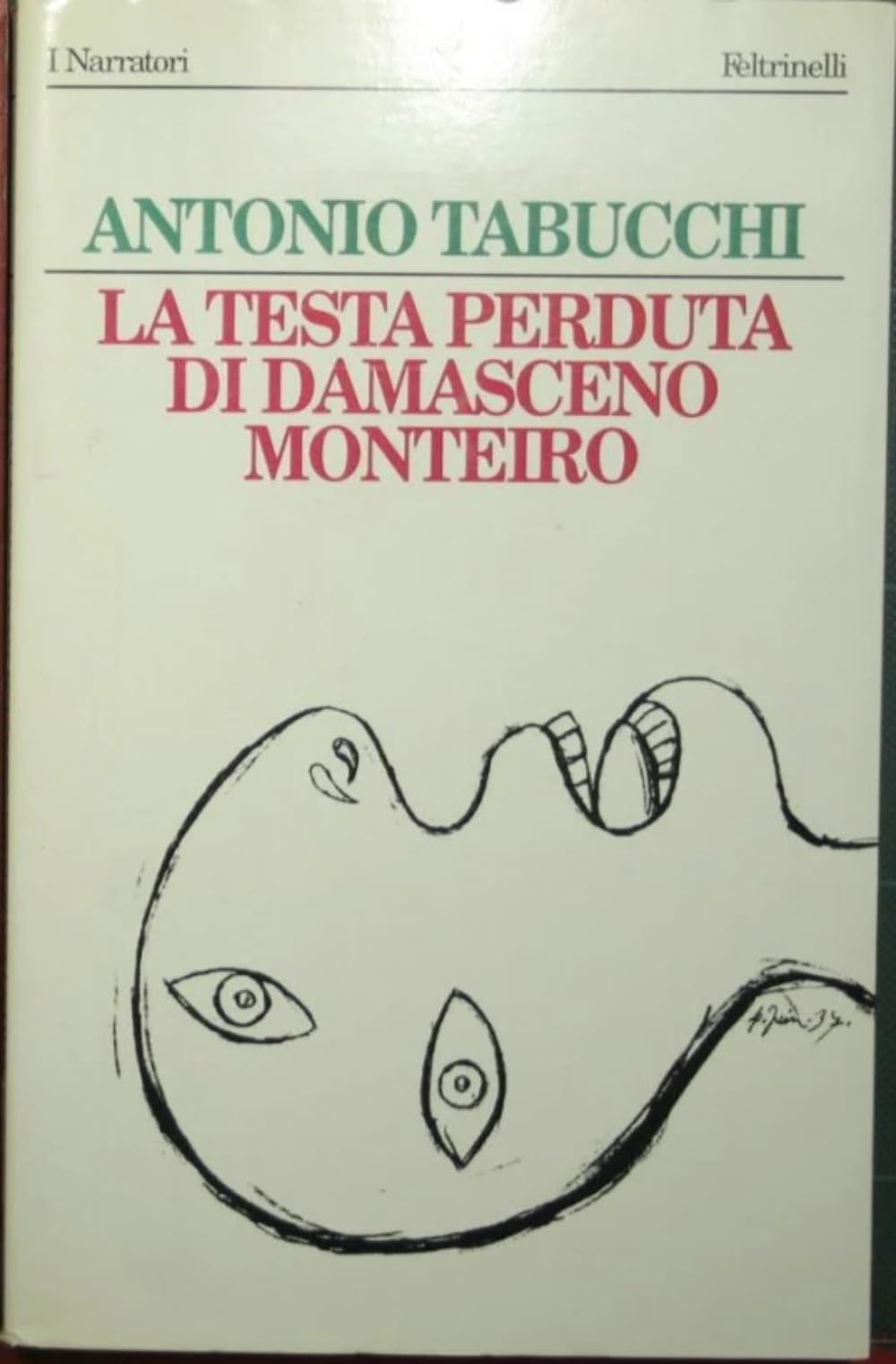 La Testa Perduta Di Damasceno Monteiro