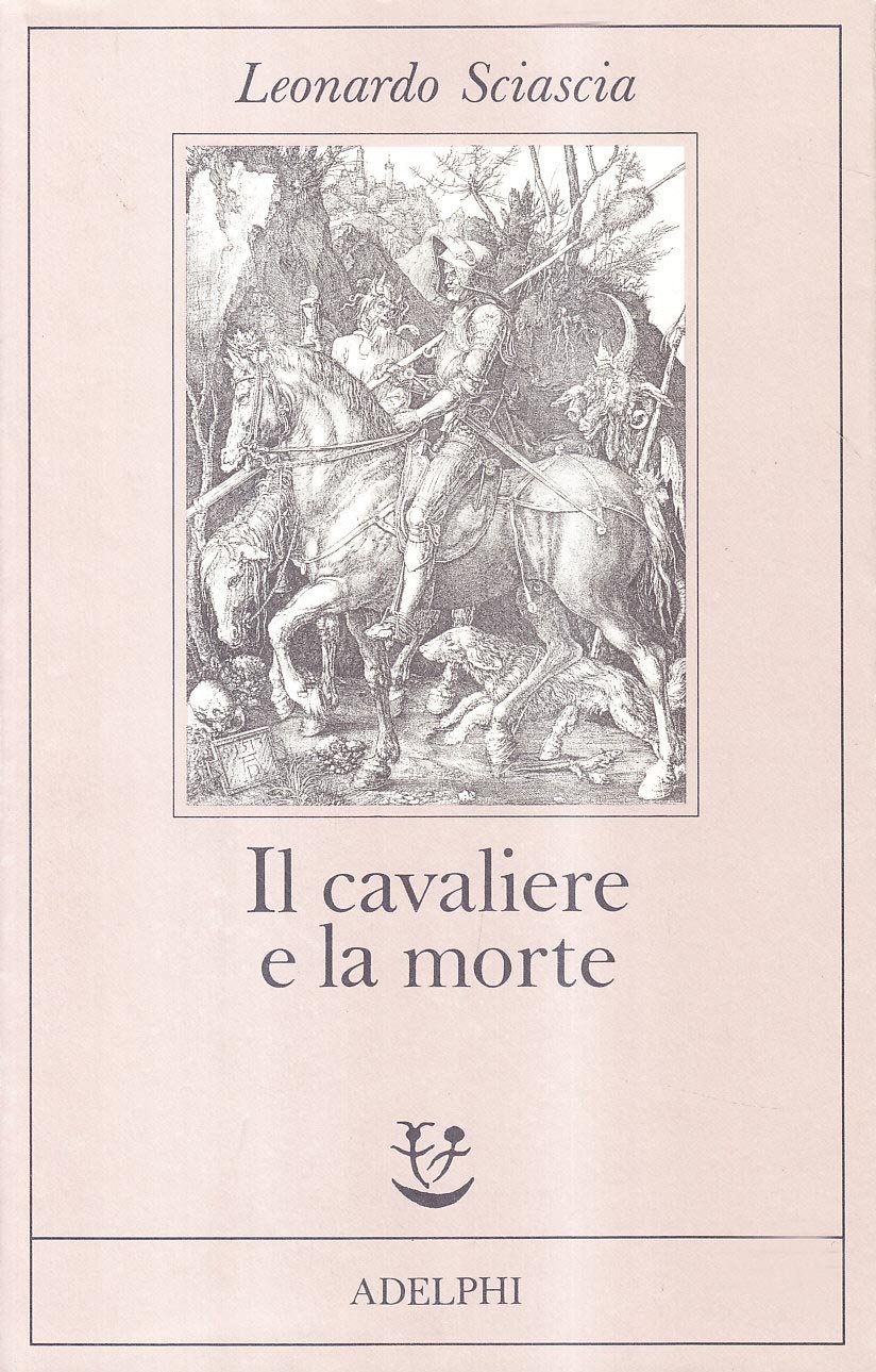 Il Cavaliere E la Morte. Sotie