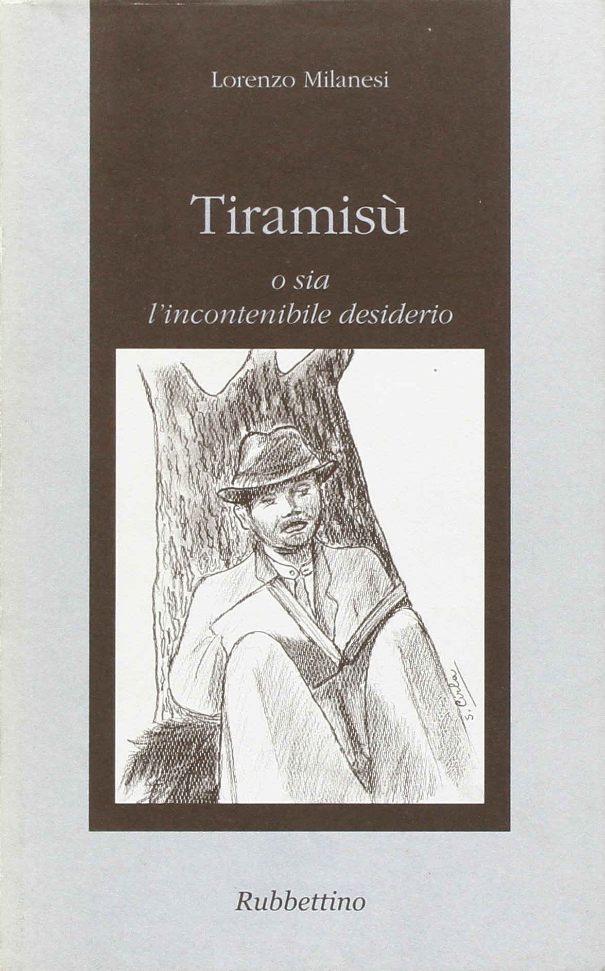 Tiramisù o sia l'incontenibile desiderio