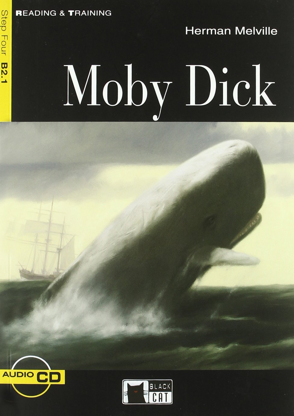 Moby Dick Book +cd Step Four B2.1: Moby Dick + Audio Cd