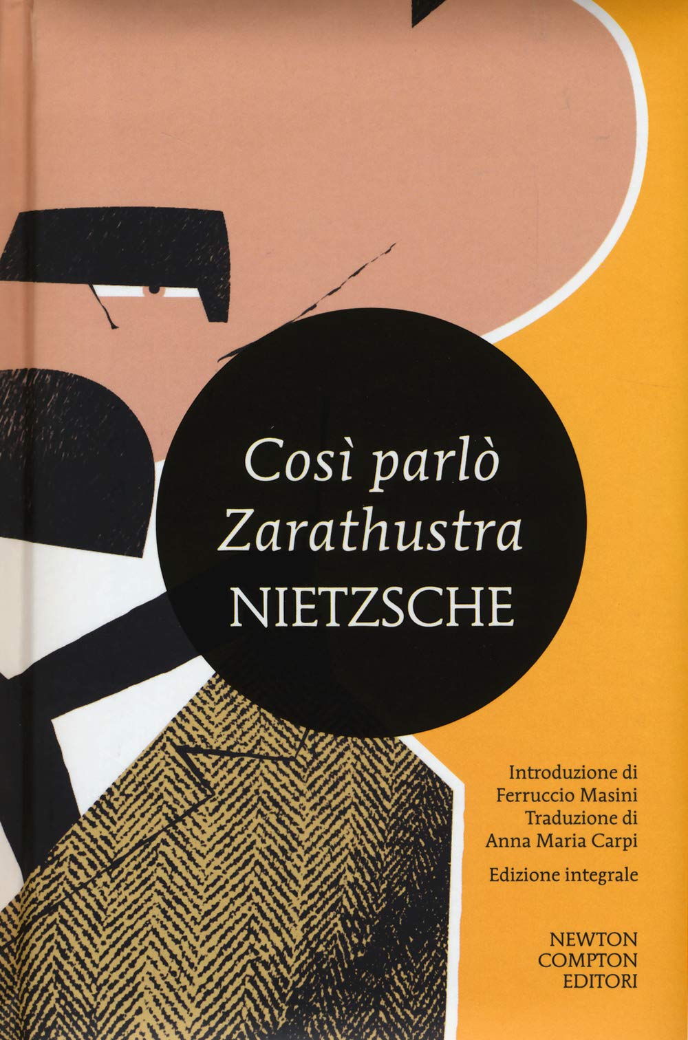 Cosã¬ Parlã² Zarathustra. Ediz. Integrale