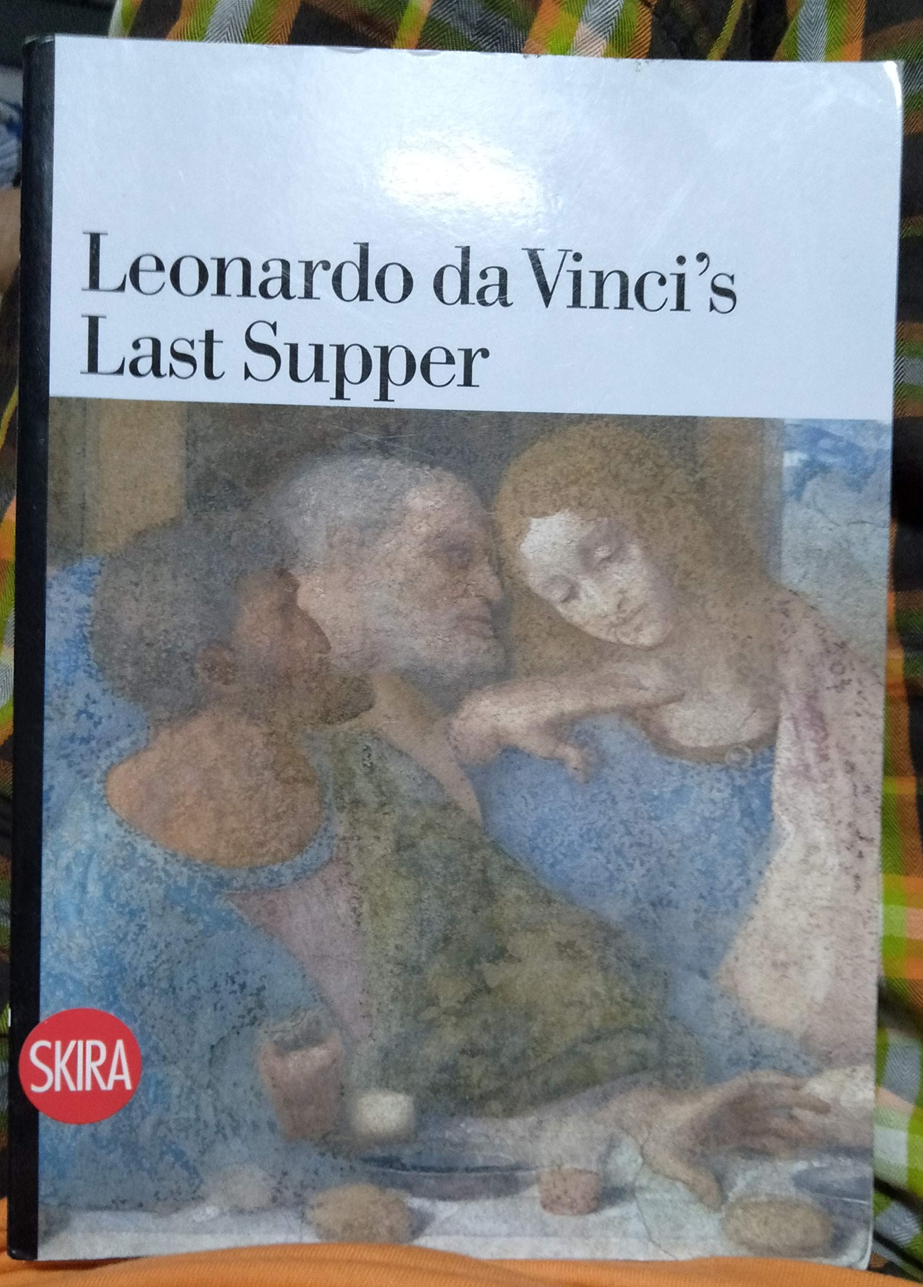 Leonardo Da Vinci's Last Supper