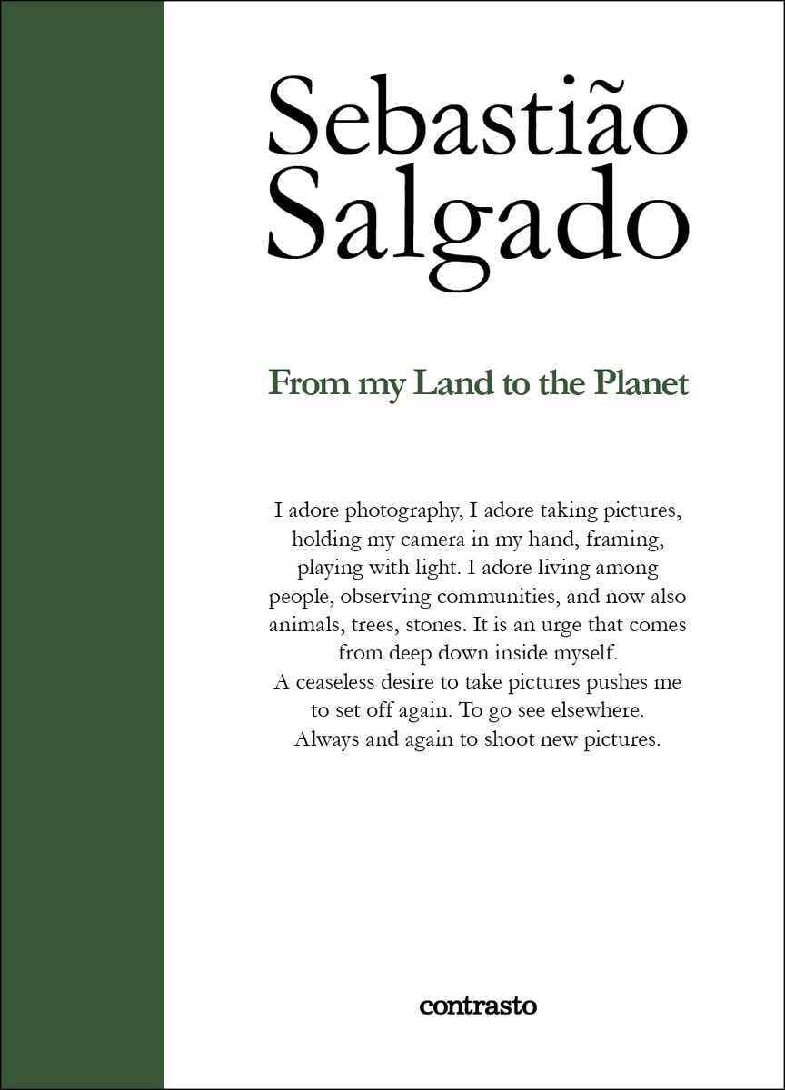 Sebastiã£o Salgado: from My Land to The Planet