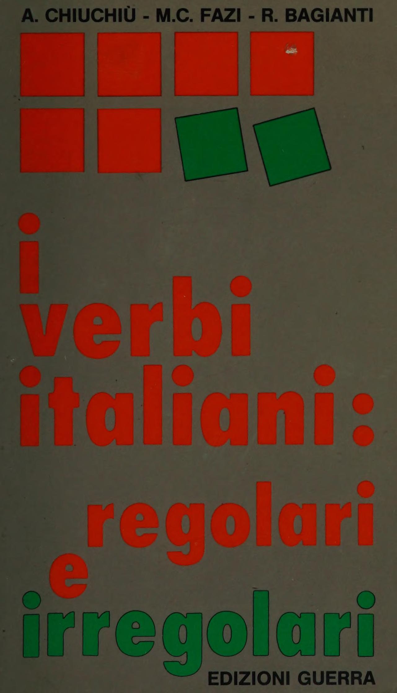 I verbi italiani: regolari e irregolari