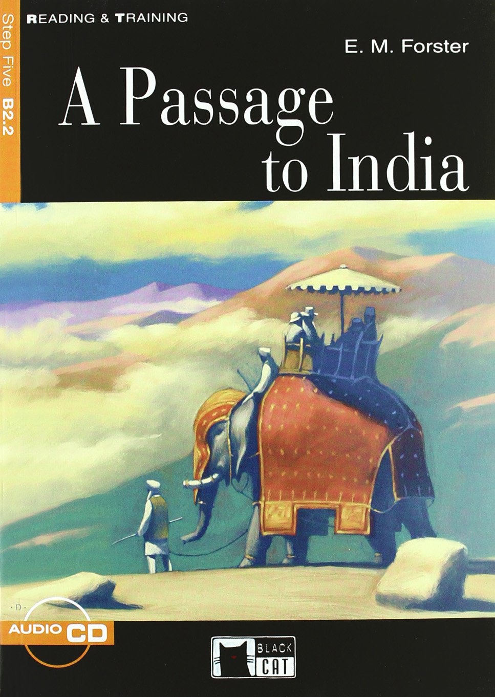 A Passage to India. Book : a Passage to India + Audio Cd - 9788877549259