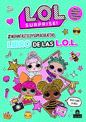 LOL Surprise! #mifantásticoysúpercreativo Libro de las L.O.L
