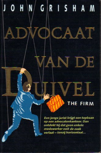 Advocaat Van de Duivel - John Grisham