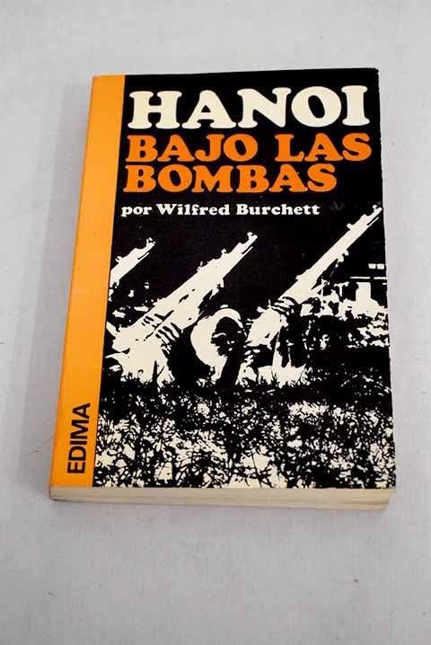 Hanoi bajo las bombas