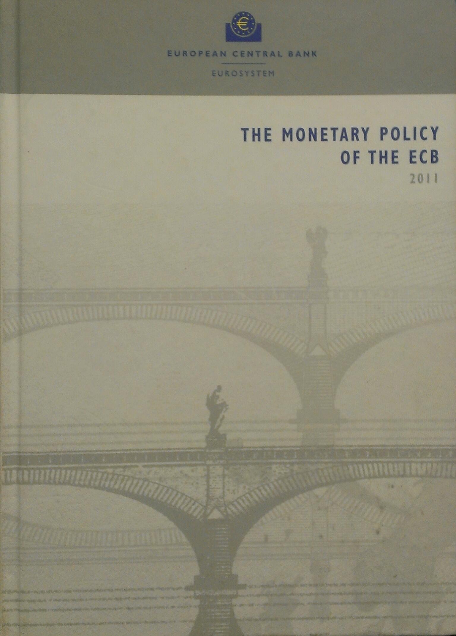The Monetary Policy of the ECB, 2011