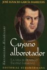 Cuyano Alborotador / Troublemaker Cuyano