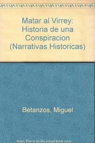 Matar al virrey
