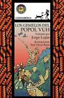 Gemelos Del Popol Vuh - Lujan Jorg