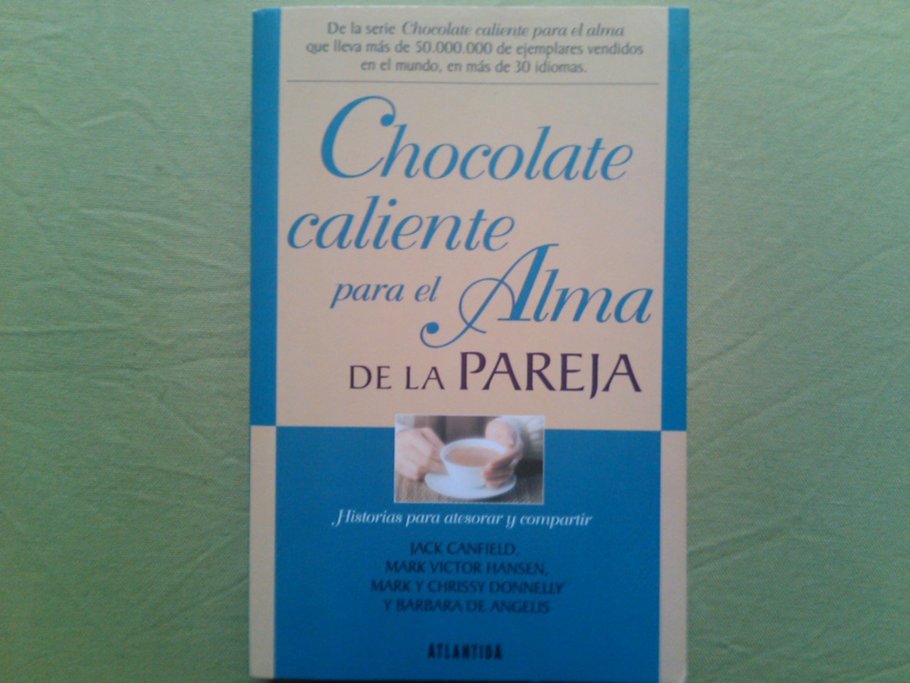 Chocolate Caliente para el Alma de la Pareja