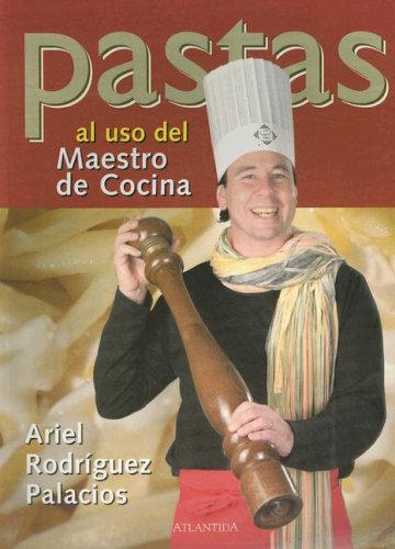 Pastas Al Uso Del Maestro de Cocina