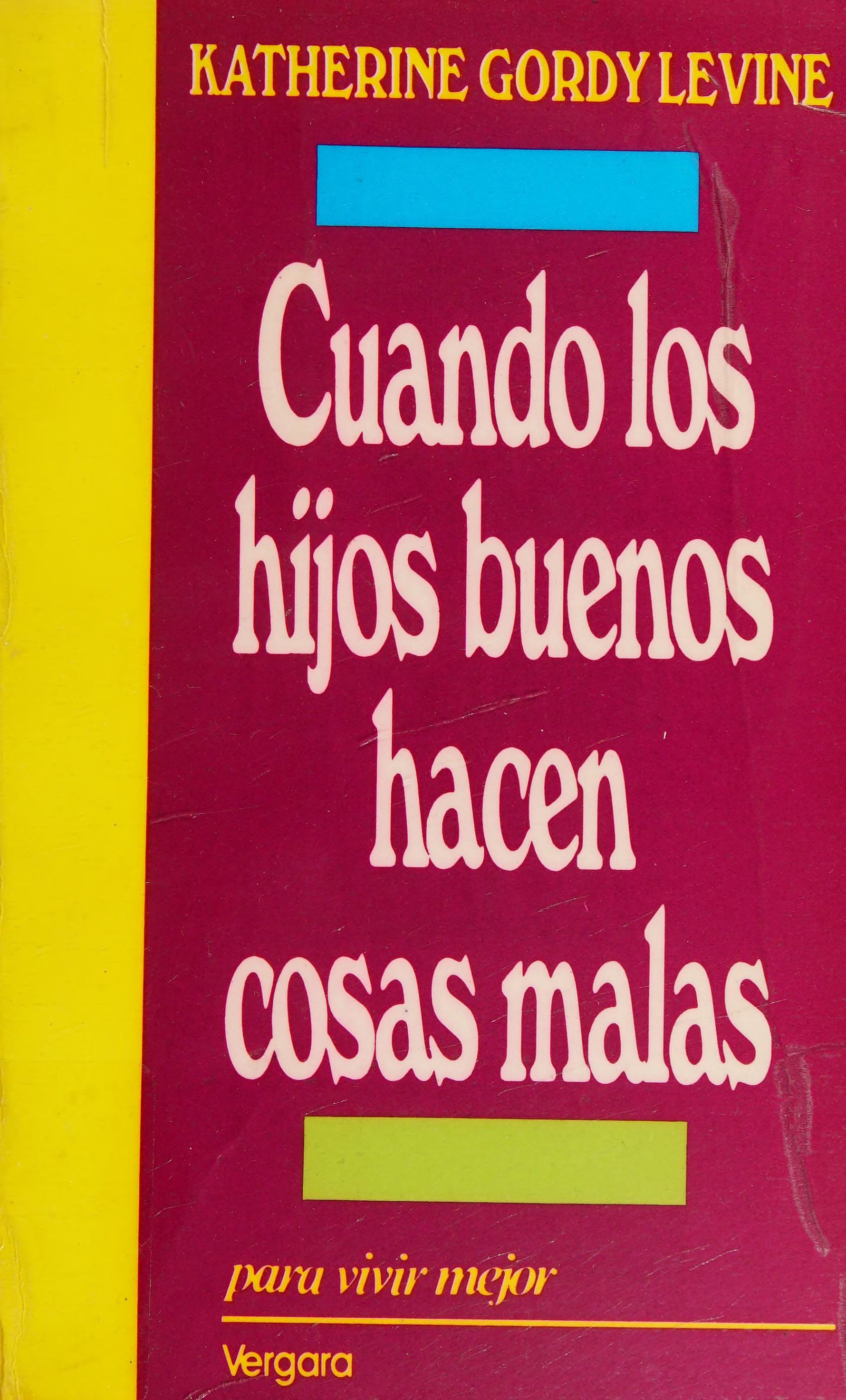 Cuando los hijos buenos hacen cosas malas