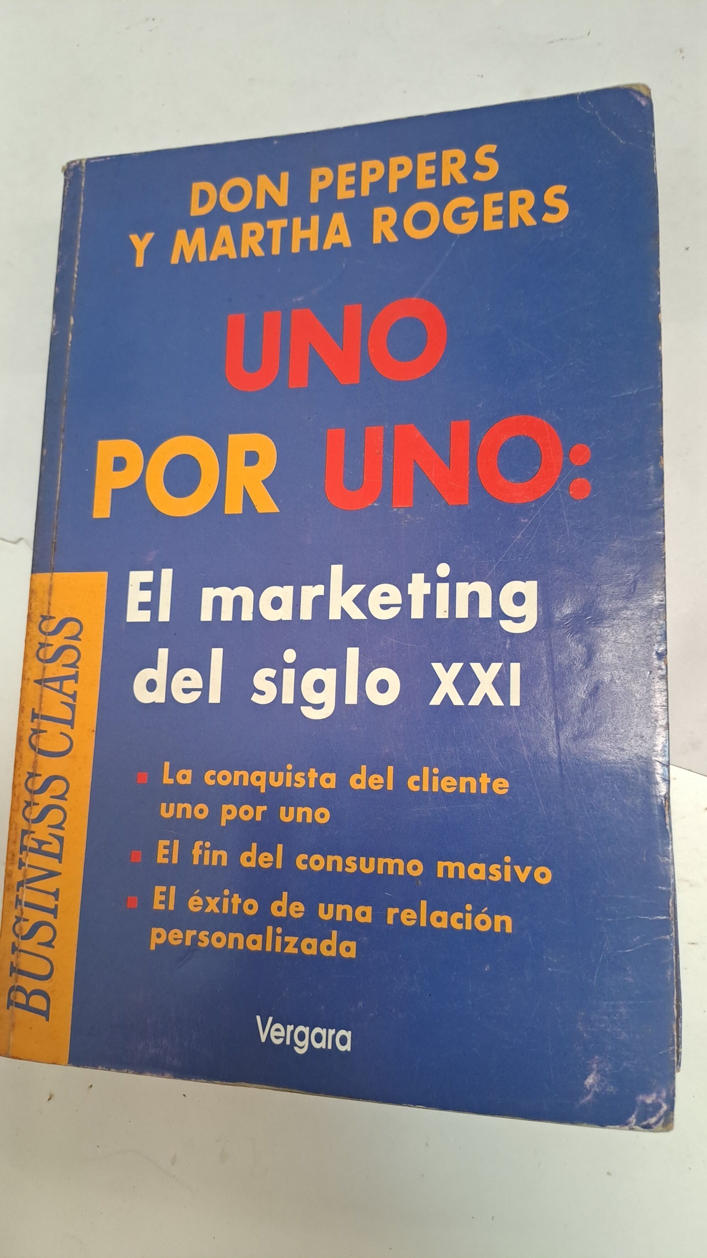 Uno por uno: El marketing del siglo XXI