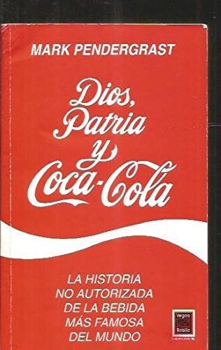 Dios, patria y coca cola