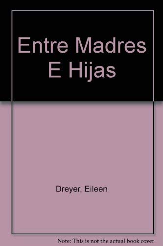 Entre Madres E Hijas