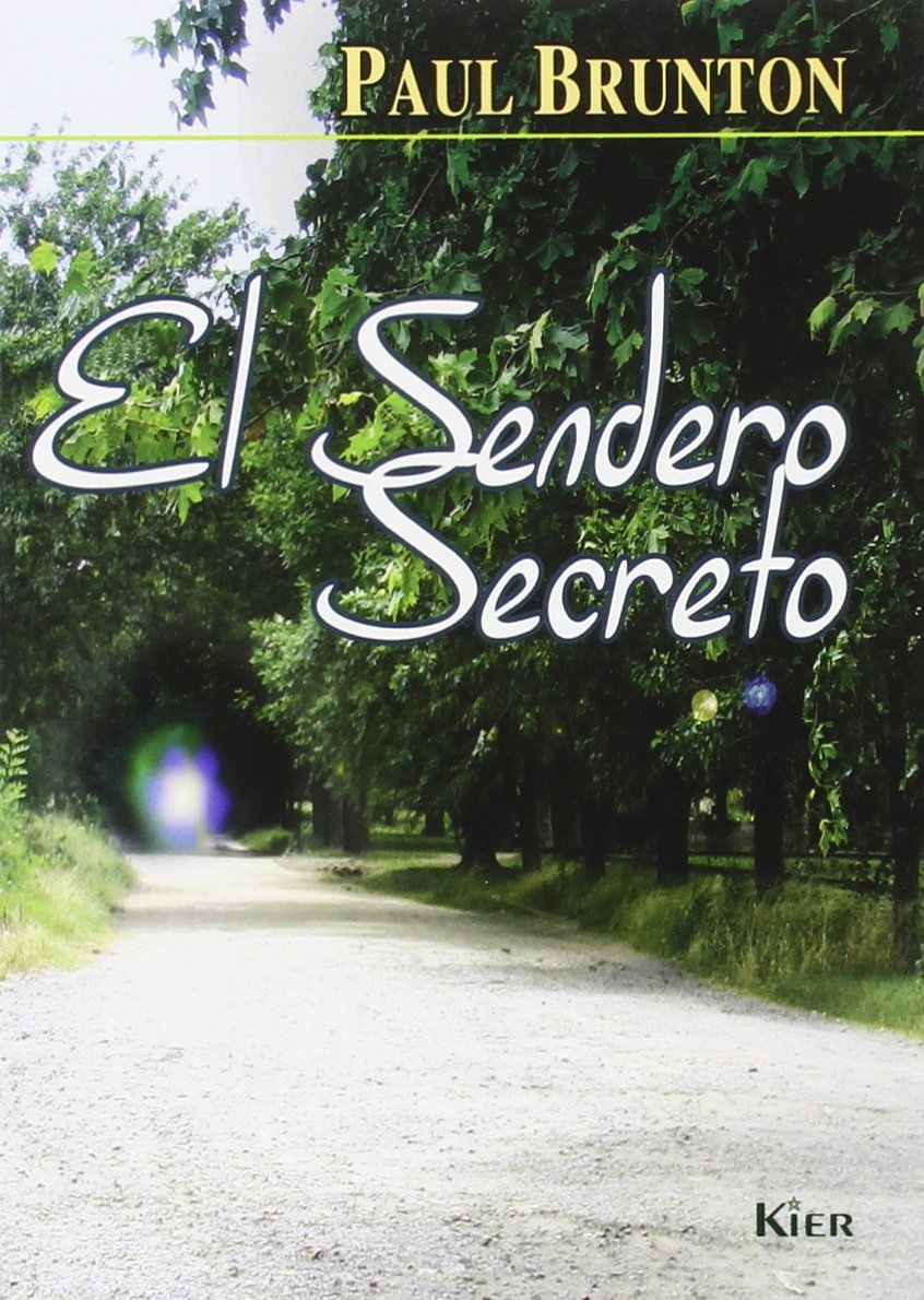 El Sendero Secreto Paul Brunton Kier