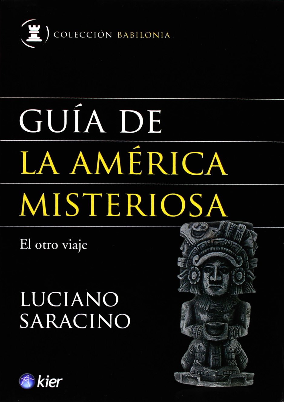 Guia de America Misteriosa Nuevo Saracino Luciano