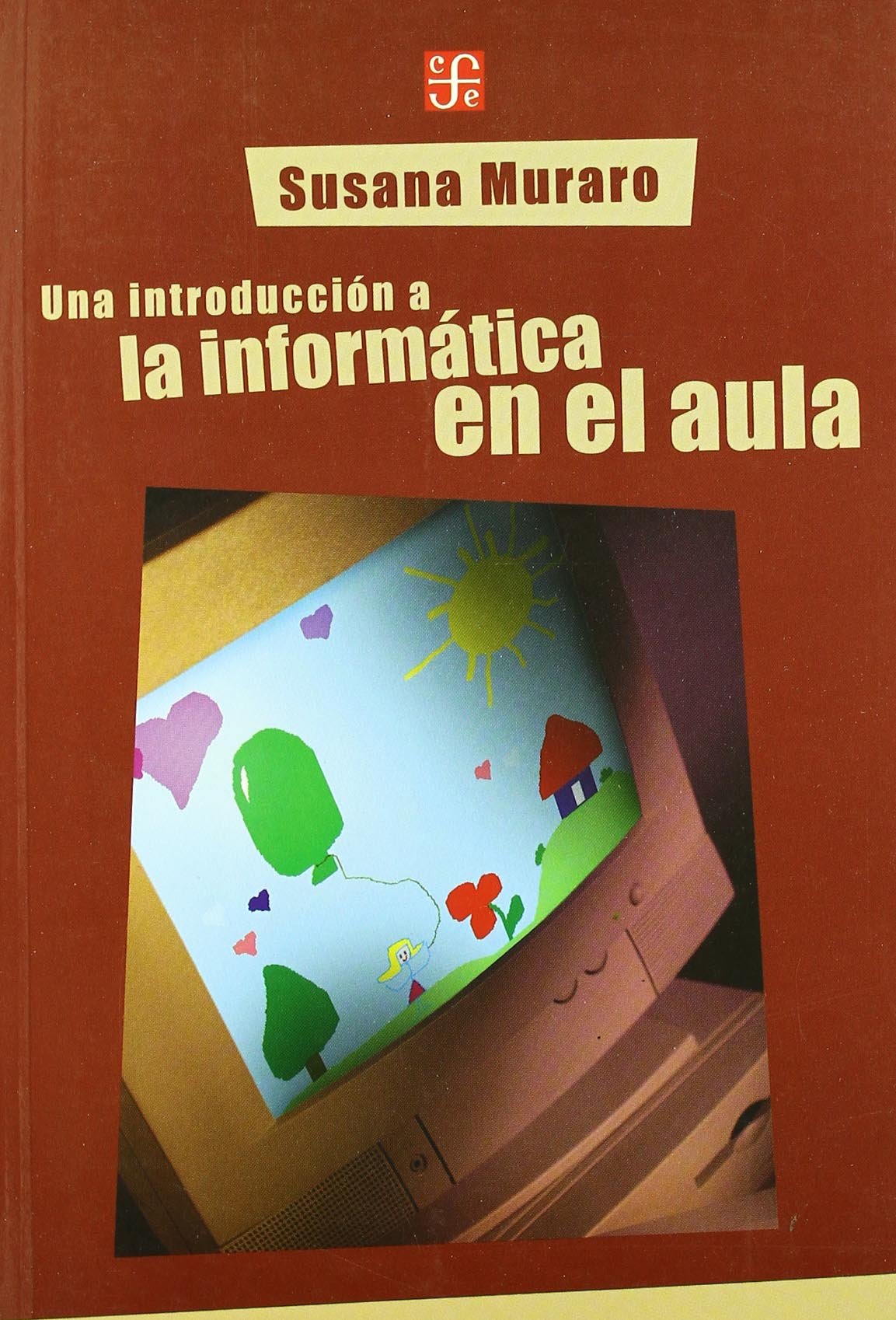 Una Introduccion Informatica en el Aula