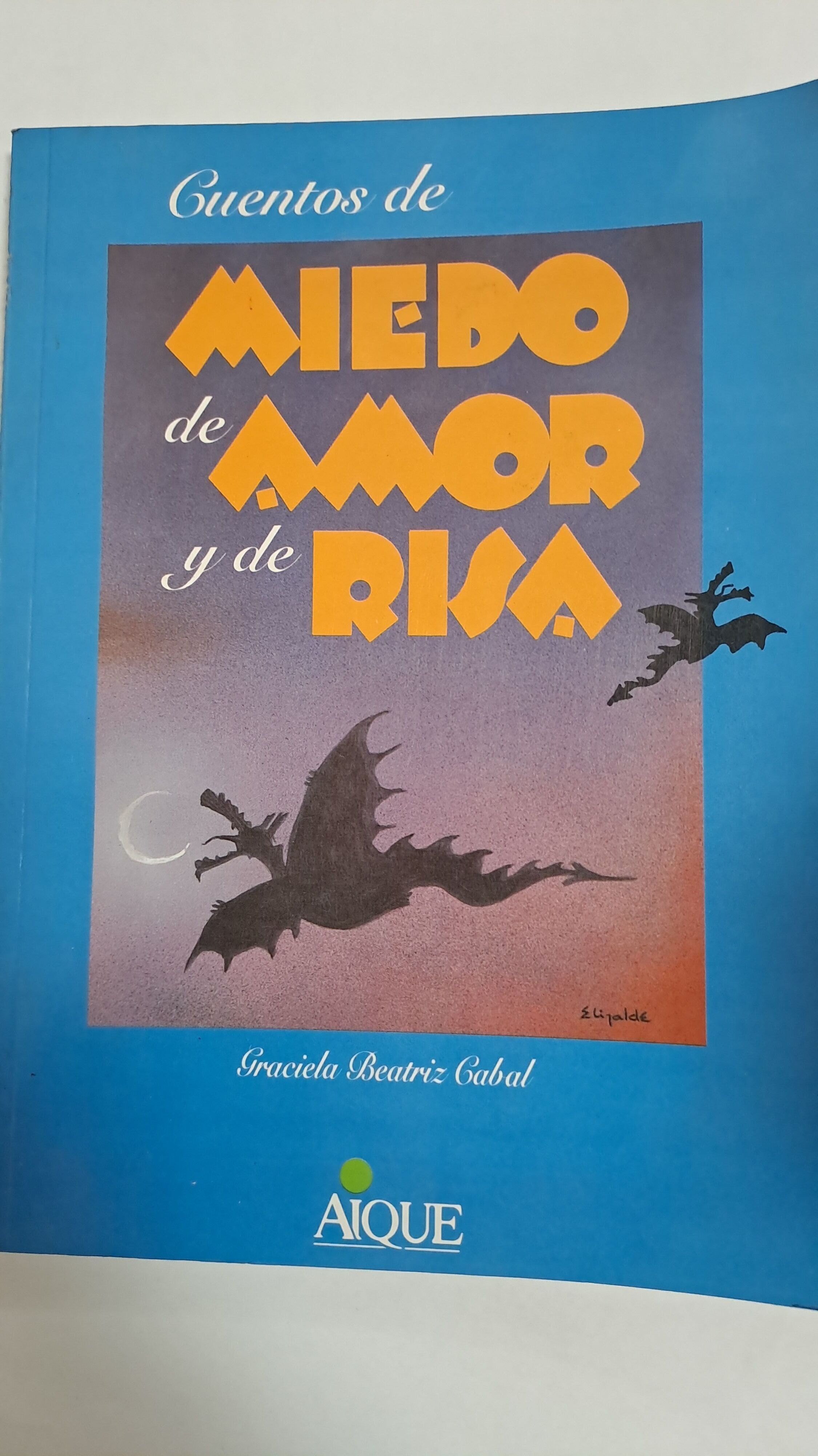 Cuentos de Miedo de Amor y de Risa