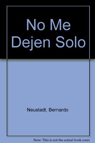 No Me Dejen Solo