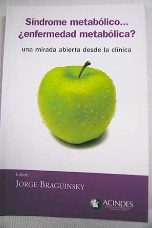 Síndrome metabólico… ¿enfermedad metabólica?