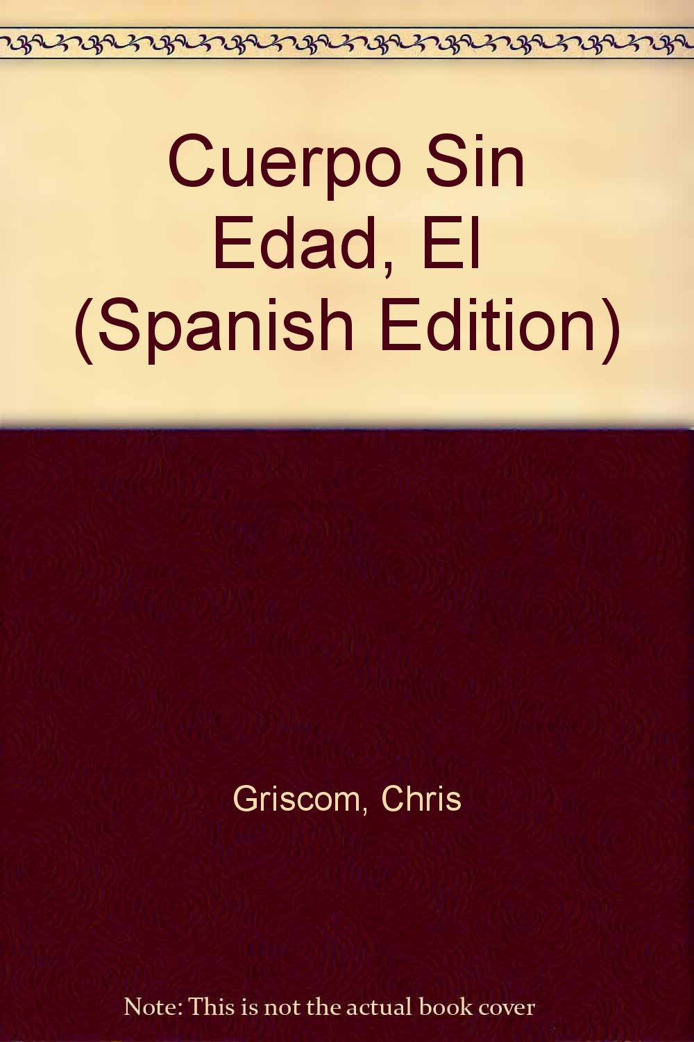 Cuerpo Sin Edad, El