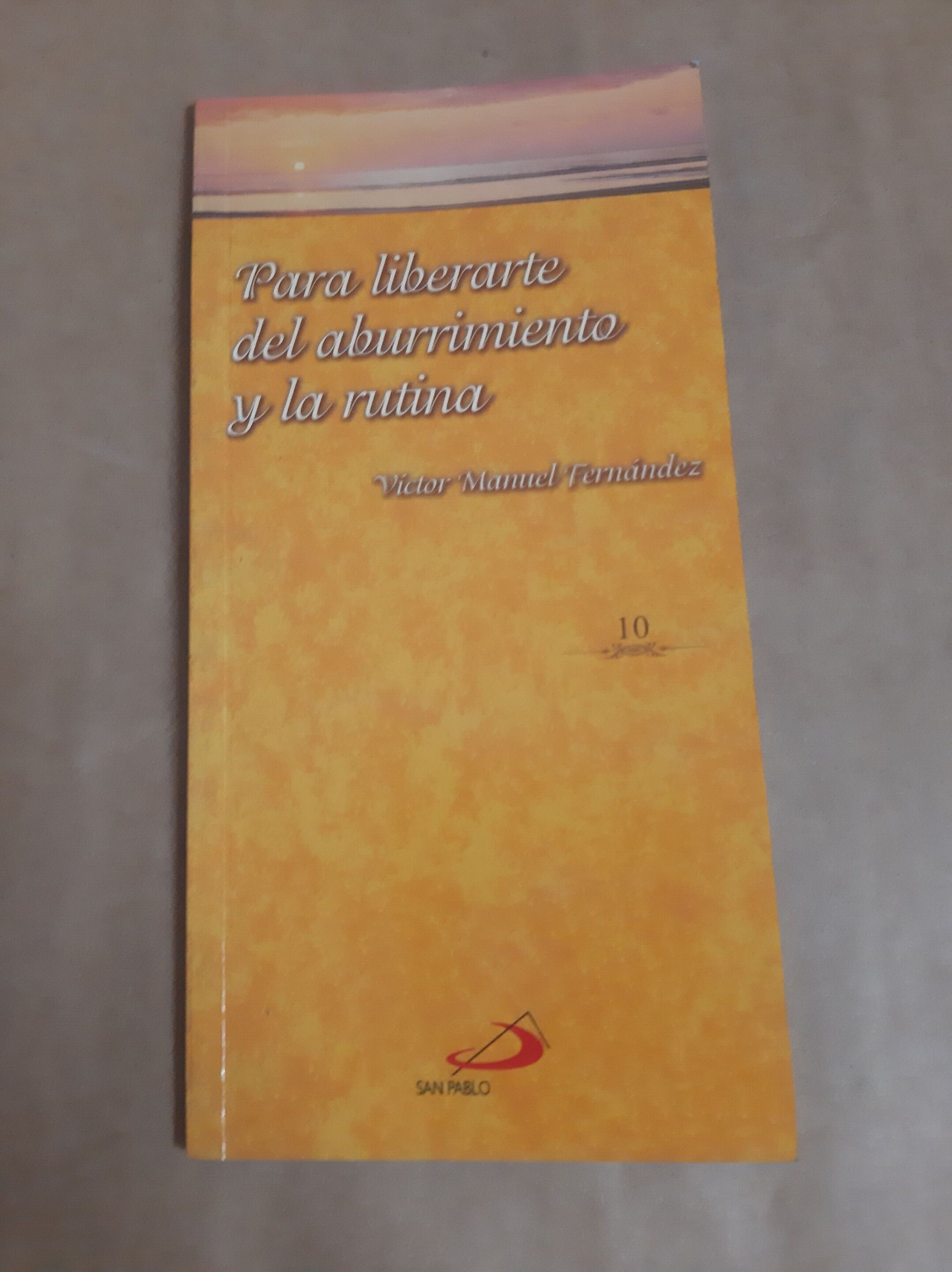 Para liberarte del aburrimiento y la rutina