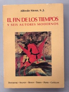 El Fin de los Tiempos y Seis Autores Modernos