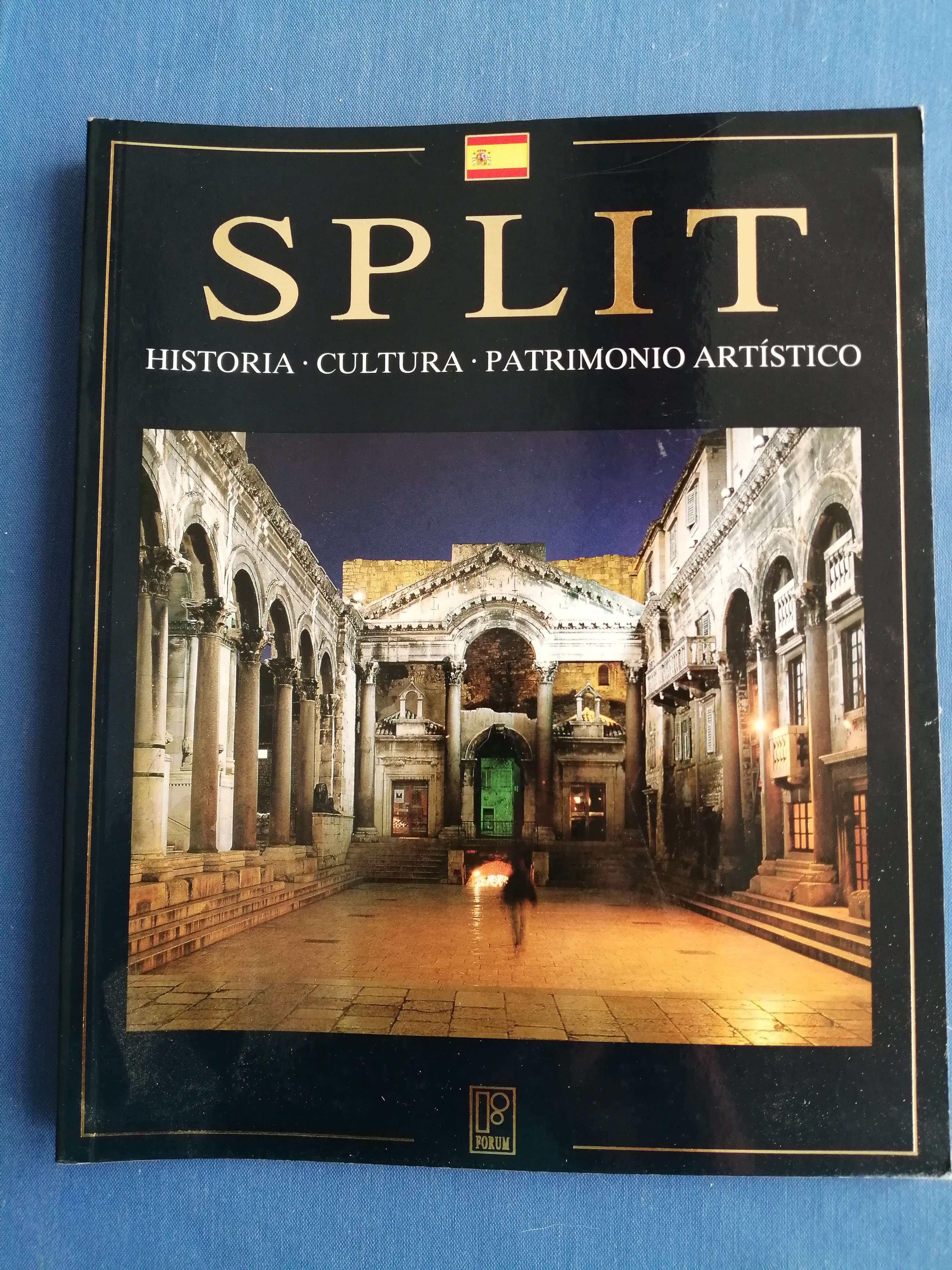 Split : Historia, Cultura, Patrimonio Artístico