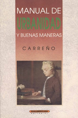 Manual de Urbanidad y Buenas Maneras