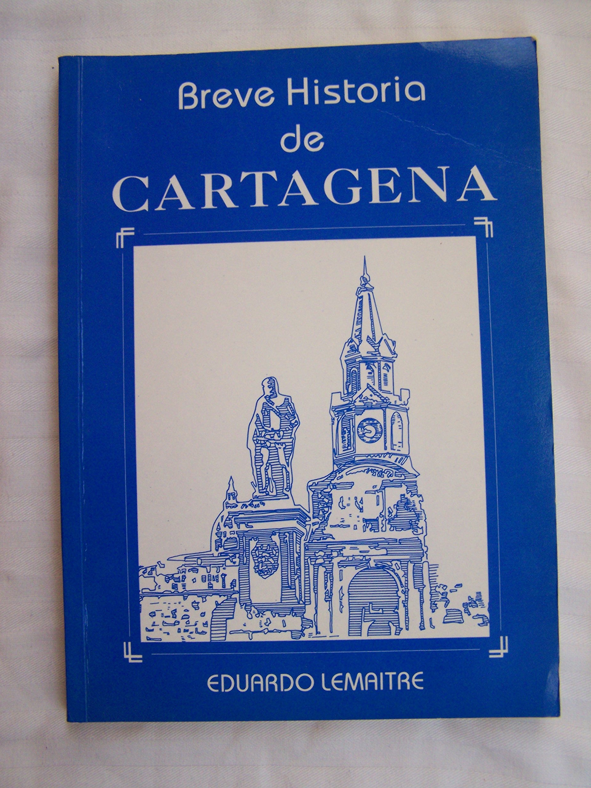 Breve Historia de Cartagena Paperback