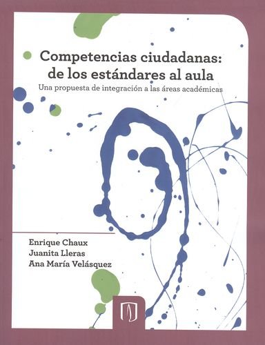Competencias ciudadanas: De los estándares al aula
