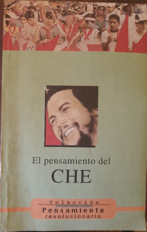 El pensamiento del Che