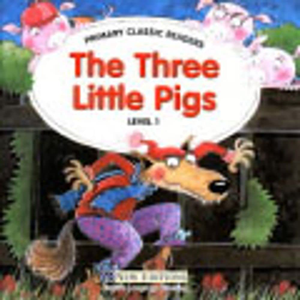 Primary Classic Readers - The Three Little Pigs: for Primary 1