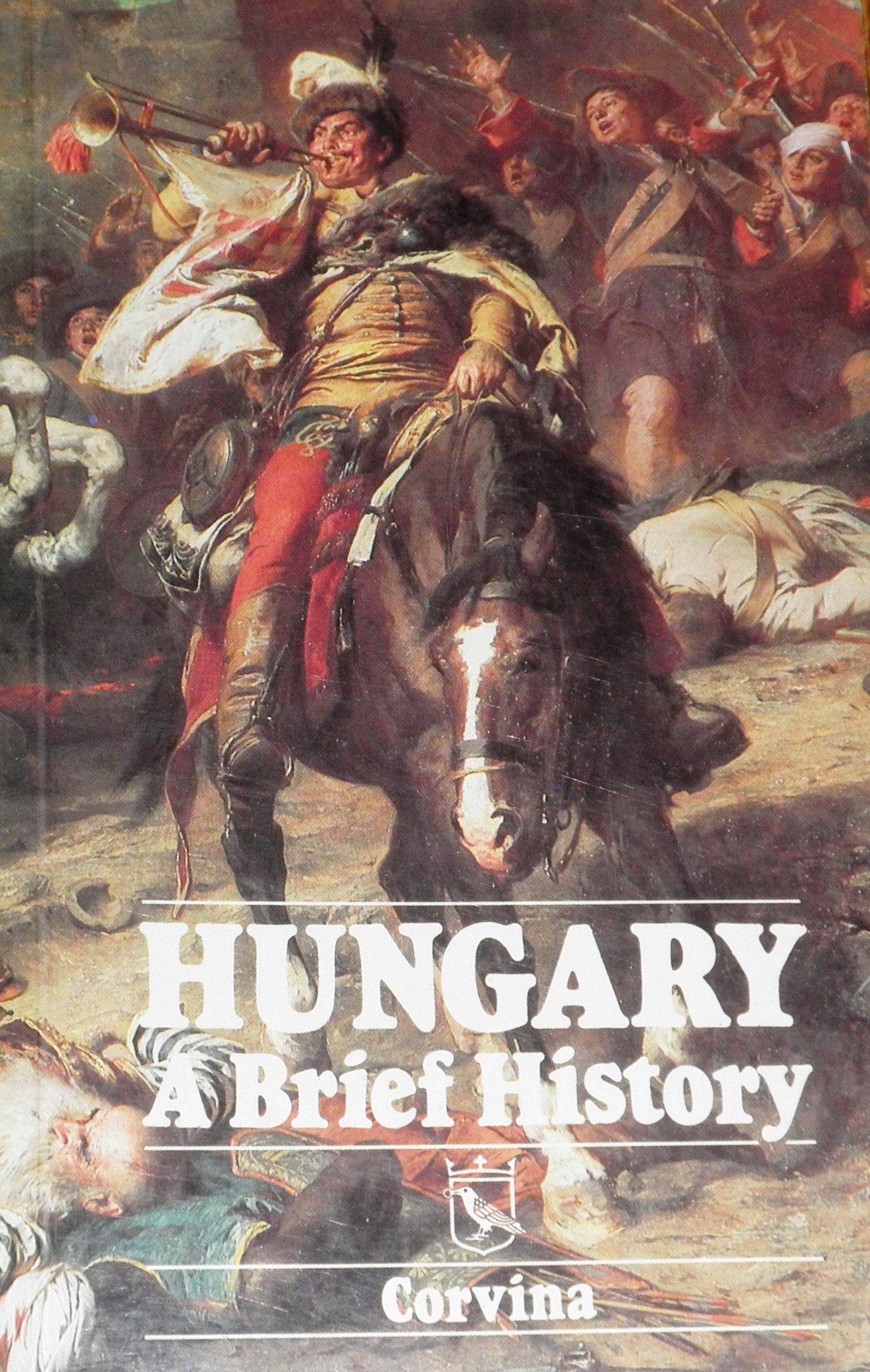 Hungary. a Brief History