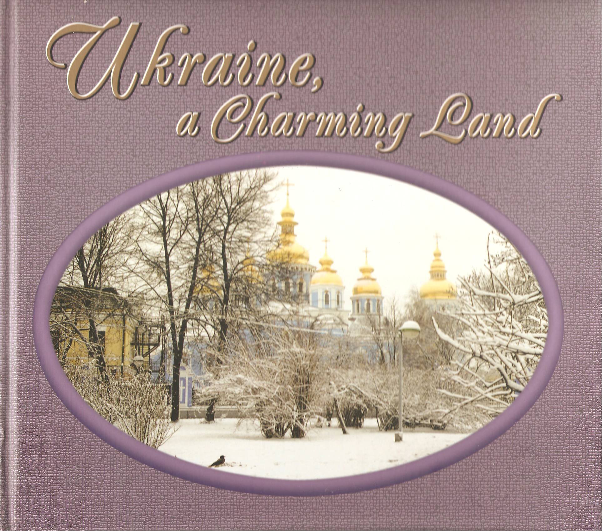 Ukraine, a Charming Land