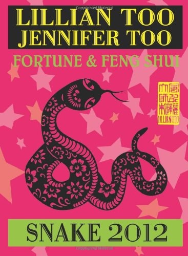 Fortune and Feng Shui 2012 Snake
